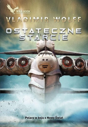 Pierwsze starcie T.4 Ostateczne starcie Vladimir Wolff