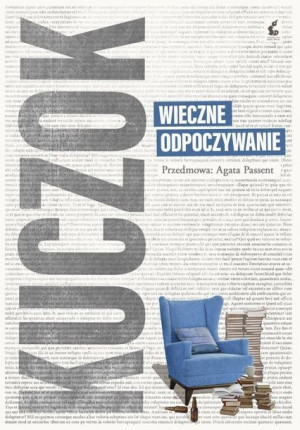 Wieczne odpoczywanie Wojciech Kuczok