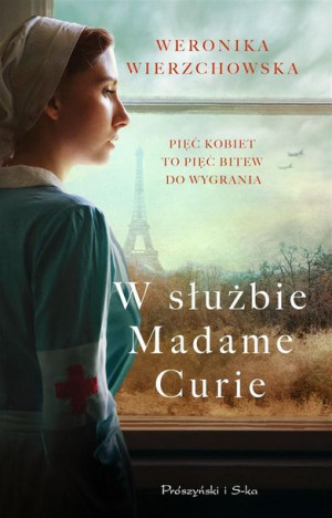 W służbie Madame Curie Weronika Wierzchowska, Weronika Wierzchowska