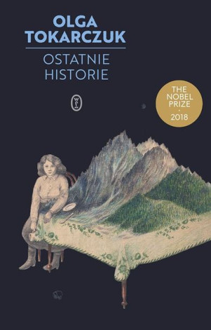 Ostatnie historie Olga Tokarczuk