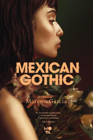 Mexican Gothic praca zbiorowa