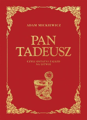 Pan Tadeusz Adam Mickiewicz