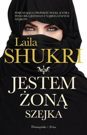 Jestem żoną szejka Laila Shukri