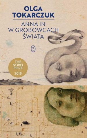 Anna In w grobowcach świata Olga Tokarczuk