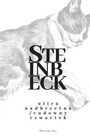 Ulica Nadbrzeżna. Cudowny czwartek John Steinbeck, Krzysztof Obłucki