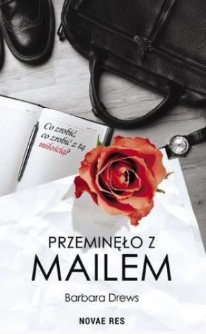 Przeminęło z mailem Barbara Drews