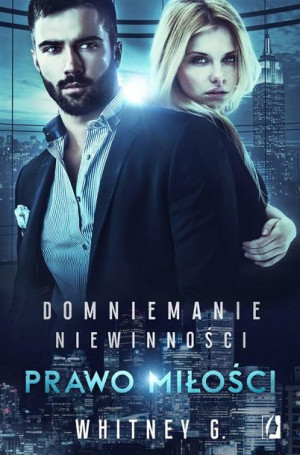 Domniemanie niewinności T.3 Prawo miłości G. Whitney, Ryszard Oślizło