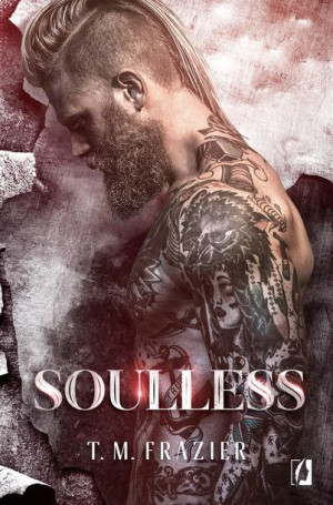 King T.4 Soulless T. M. Frazier