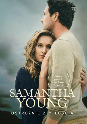 Ostrożnie z miłością Samantha Young