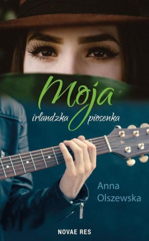 Moja irlandzka piosenka Anna Olszewska