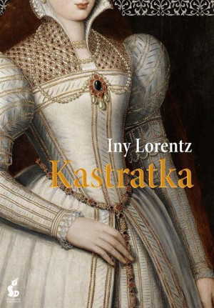 Kastratka Iny Lorentz, Barbara Niedźwiecka