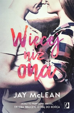 Więcej T.2 Więcej niż ona Jay McLean