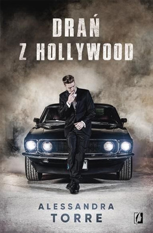 Drań z Hollywood Alessandra Torre