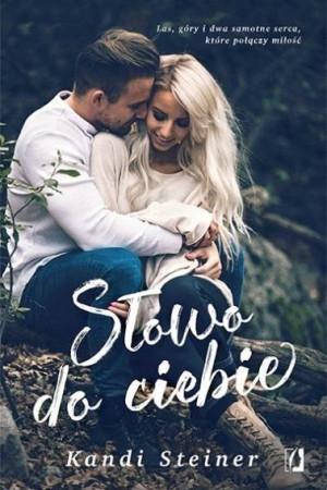 Słowo do ciebie Kandi Steiner