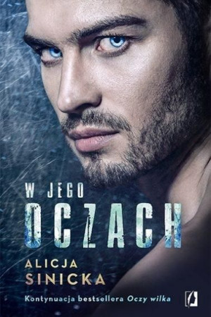 W jego oczach Alicja Sinicka