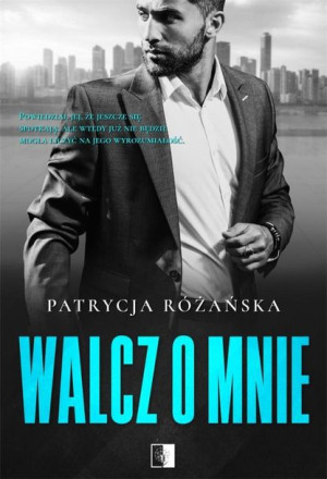 Walcz o mnie Patrycja Różańska