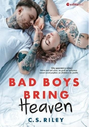 Bad Boys Bring Heaven C.S. Riley