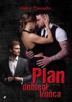 Plan dobiegł końca Aldona Dzieciątko