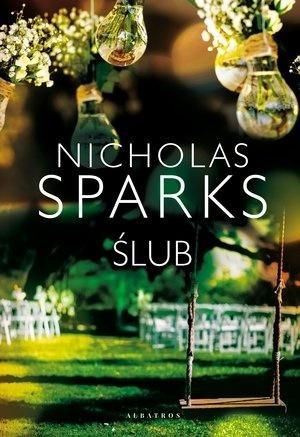 Ślub w.2021 Nicholas Sparks