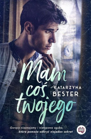 Mam coś twojego Katarzyna Bester, Monika Kardasz, Ewa Popielarz,