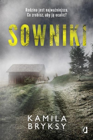 Sowniki Kamila Bryksy, Ewa Kosiba, Bożena Sęk