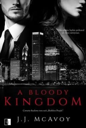 A Bloody Kingdom J. J. McAvoy