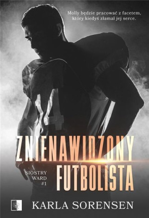 Znienawidzony futbolista Karla Sorensen