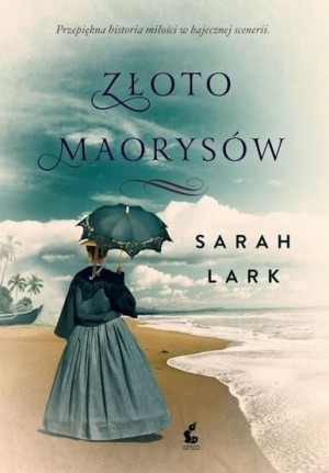 Złoto Maorysów Sarah Lark