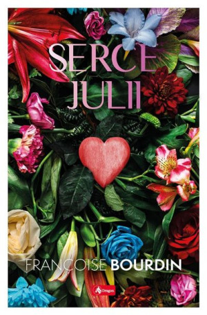 Serce Julii Franoise Bourdin, Anna Tomoń