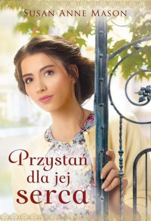 Przystań dla jej serca Susan Anne Mason