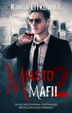 Miasto mafii 2 Kinga Litkowiec