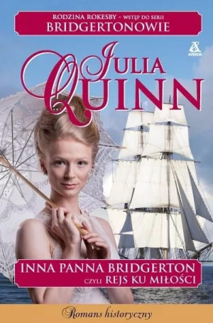 Bridgertonowie. Inna panna Bridgerton... Julia Quinn