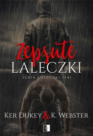 Zepsute laleczki Ker Dukey, K. Webster