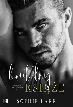 Brutalny książę Sophie Lark