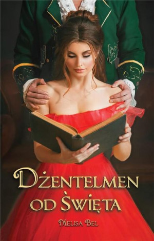 Dżentelmen od Święta Melisa Bel