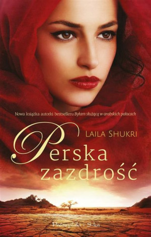 Perska zazdrość Laila Shukri