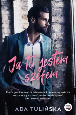 Ja tu jestem szefem Ada Tulińska, Jolanta Olejniczak-Kulan, Ida Świer