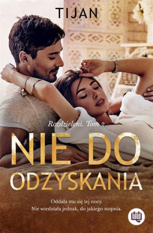 Rozdzieleni T.2 Nie do odzyskania Tijan, Julia Wolin