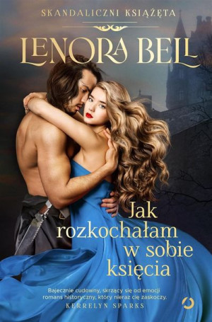 Jak rozkochałam w sobie księcia Lenora Bell, Robert Sudół