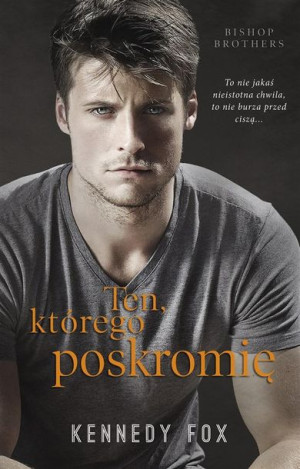 Ten, którego poskromię Kennedy Fox, Karolina Stańczyk