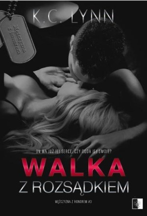 Walka z rozsądkiem K. C. Lynn
