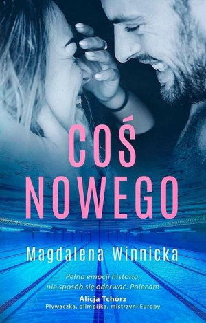 Coś nowego Magdalena Winnicka
