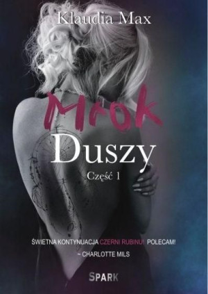 Mrok duszy. T.1 Klaudia Max