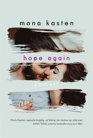 Hope again Mona Kasten, Ewa Spirydowicz