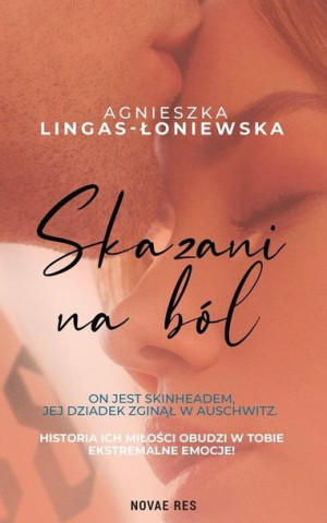 Skazani na ból Agnieszka Lingas-Łoniewska