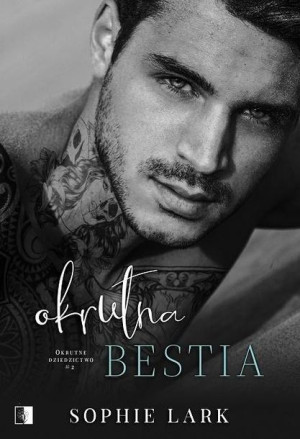 Okrutna bestia Sophie Lark