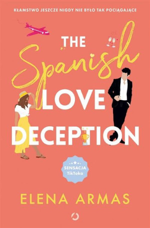 The Spanish Love Deception Elena Armas, Mateusz Baka