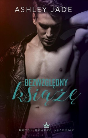 Bezwzględny książę Ashley Jade