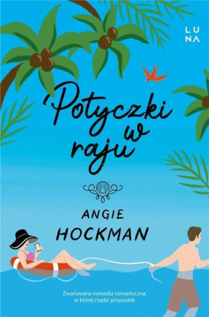 Potyczki w raju Angie Hockman