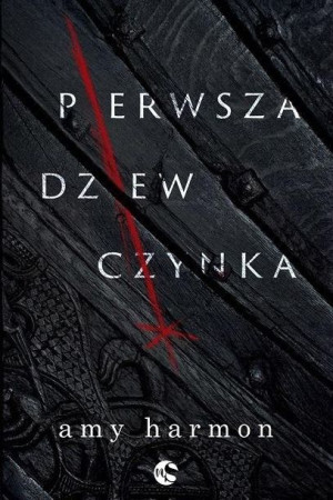 Pierwsza dziewczynka Amy Harmon